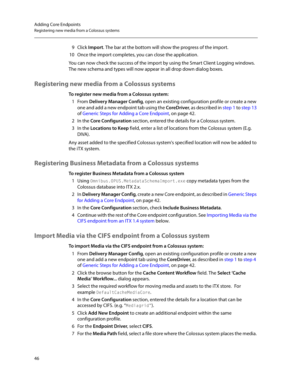 Registering new media from a colossus systems | Grass Valley iTX Delivery Manager v.2.6 User Manual | Page 52 / 97