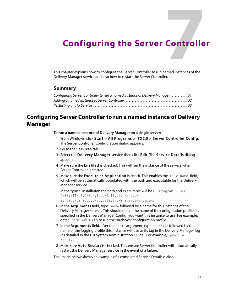 Configuring the server controller, 7 configuring the server controller, Summary | Grass Valley iTX Delivery Manager v.2.6 User Manual | Page 57 / 97