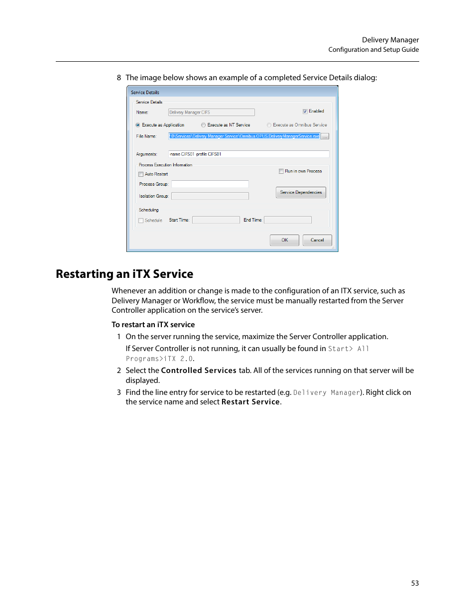Restarting an itx service | Grass Valley iTX Delivery Manager v.2.6 User Manual | Page 59 / 97