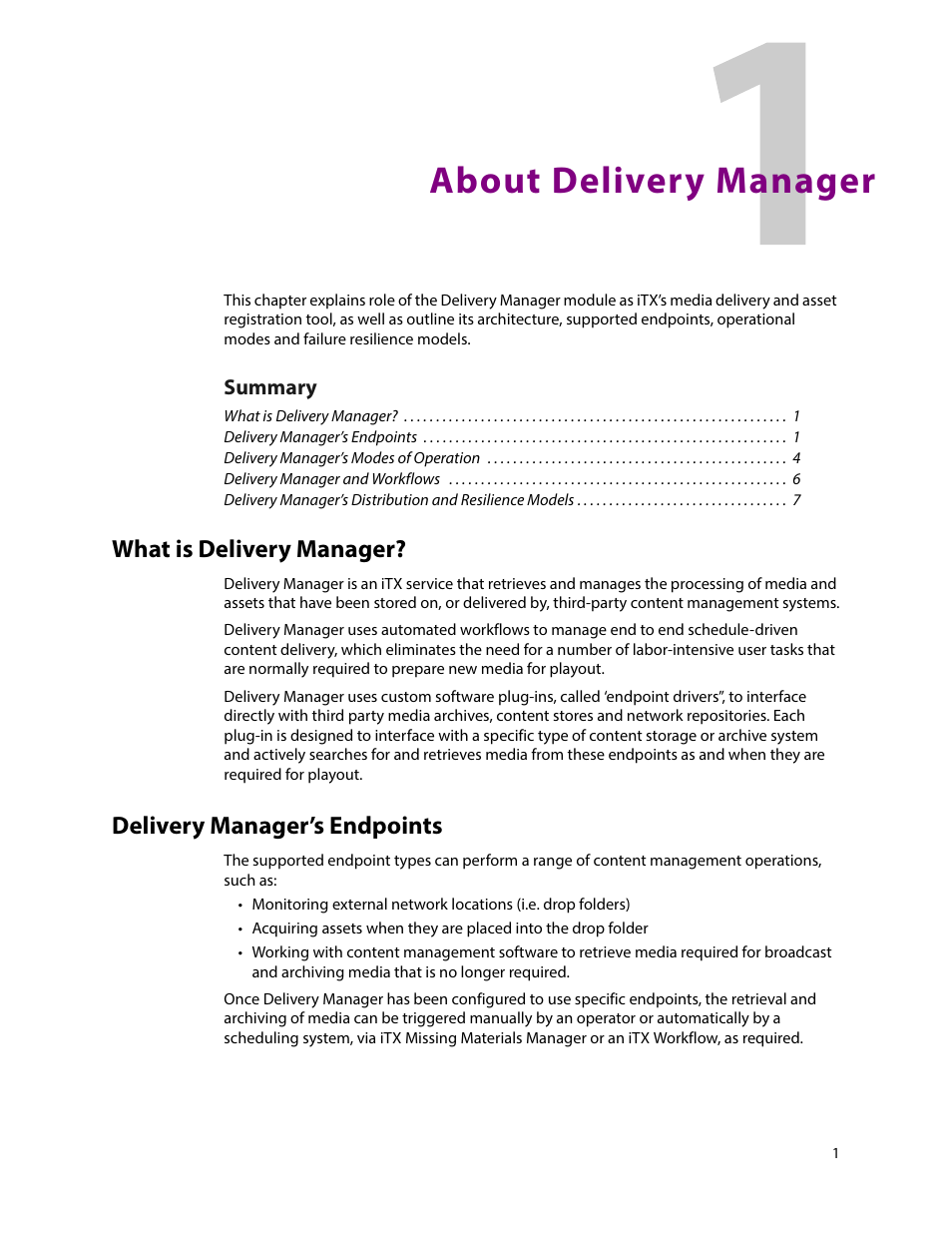 About delivery manager, What is delivery manager, Delivery manager’s endpoints | 1 about delivery manager | Grass Valley iTX Delivery Manager v.2.6 User Manual | Page 7 / 97