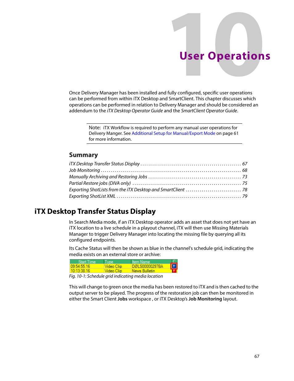 User operations, Itx desktop transfer status display, 10 user operations | Grass Valley iTX Delivery Manager v.2.6 User Manual | Page 73 / 97