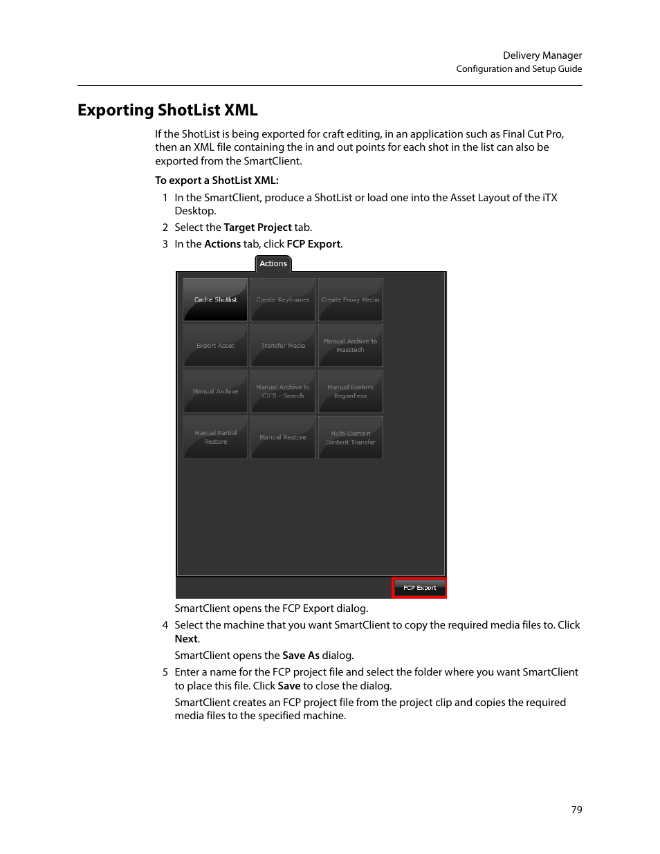 Exporting shotlist xml | Grass Valley iTX Delivery Manager v.2.6 User Manual | Page 85 / 97