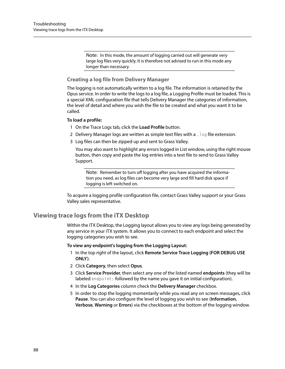 Creating a log file from delivery manager, Viewing trace logs from the itx desktop | Grass Valley iTX Delivery Manager v.2.6 User Manual | Page 94 / 97