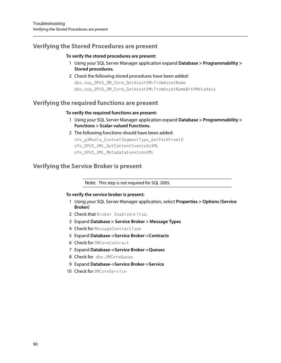 Verifying the stored procedures are present, Verifying the required functions are present, Verifying the service broker is present | Grass Valley iTX Delivery Manager v.2.6 User Manual | Page 96 / 97