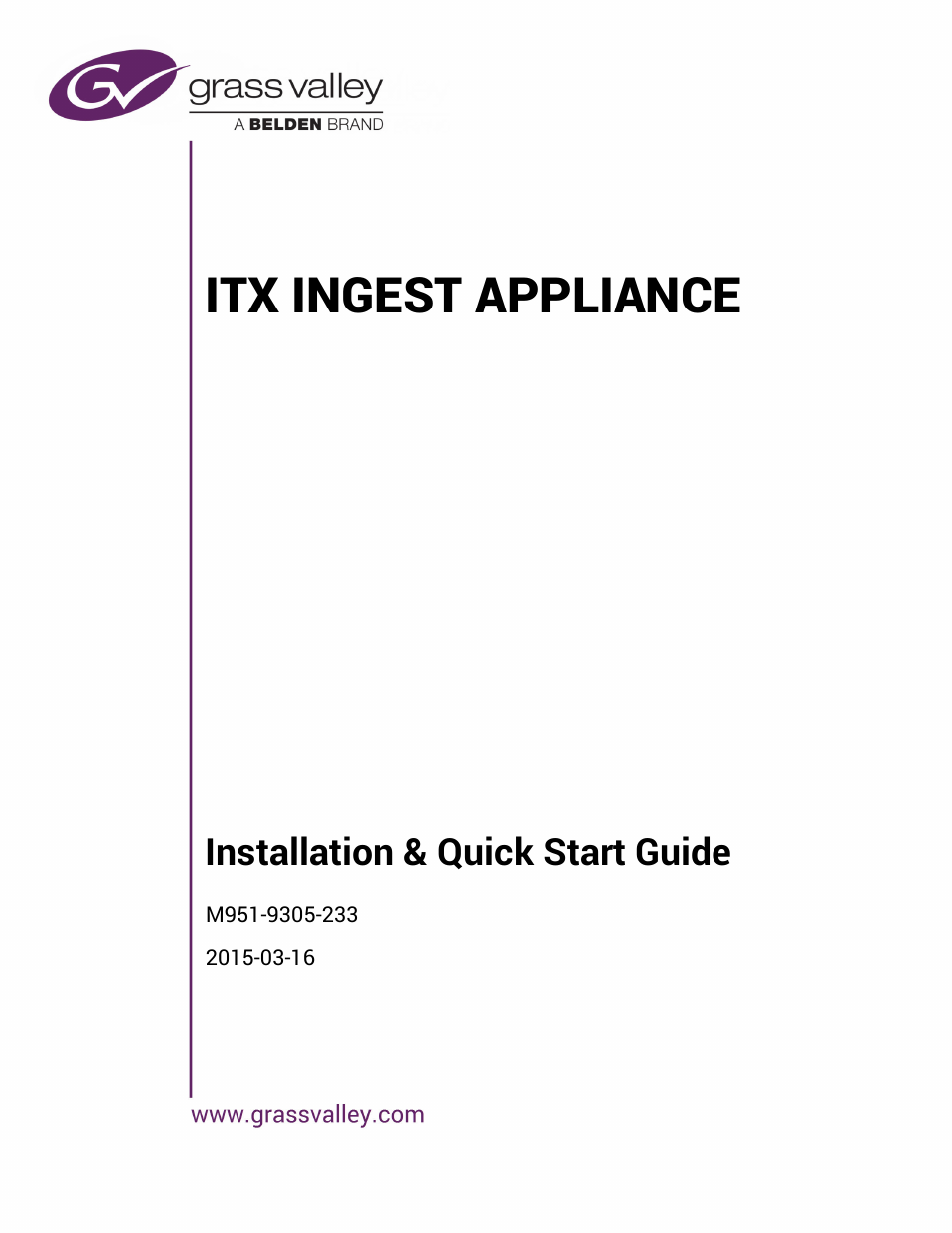 Grass Valley iTX Ingest Appliance v.2.3 User Manual | 33 pages