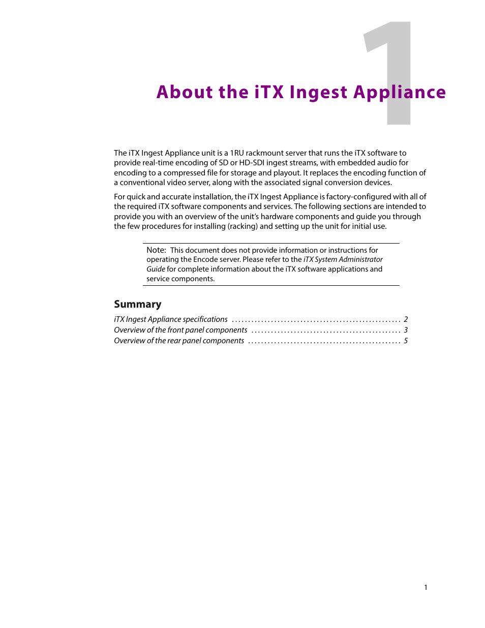 About the itx ingest appliance, 1 about the itx ingest appliance | Grass Valley iTX Ingest Appliance v.2.3 User Manual | Page 13 / 33