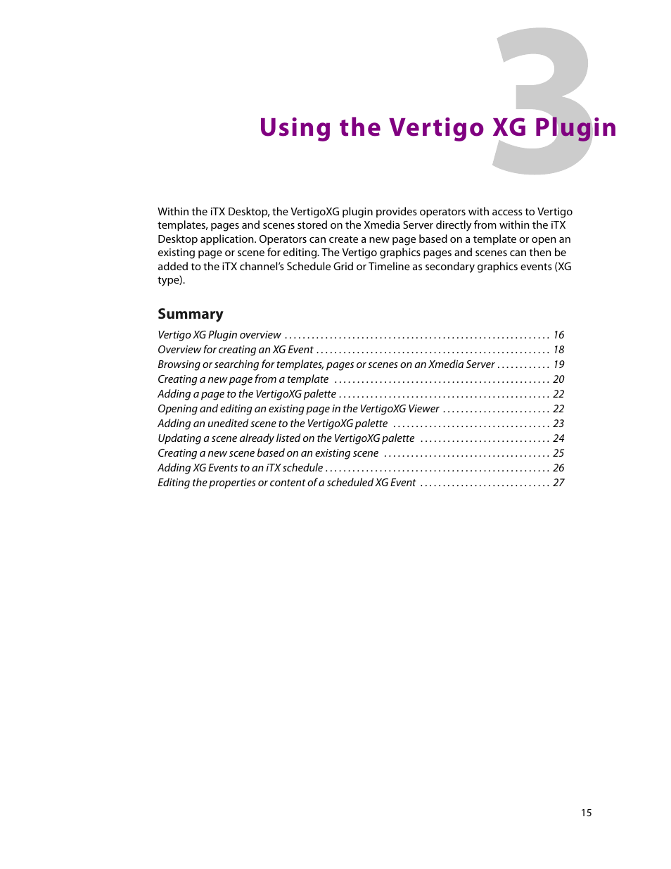 Using the vertigo xg plugin | Grass Valley Vertigo XG Integration v.2.6 User Manual | Page 21 / 35