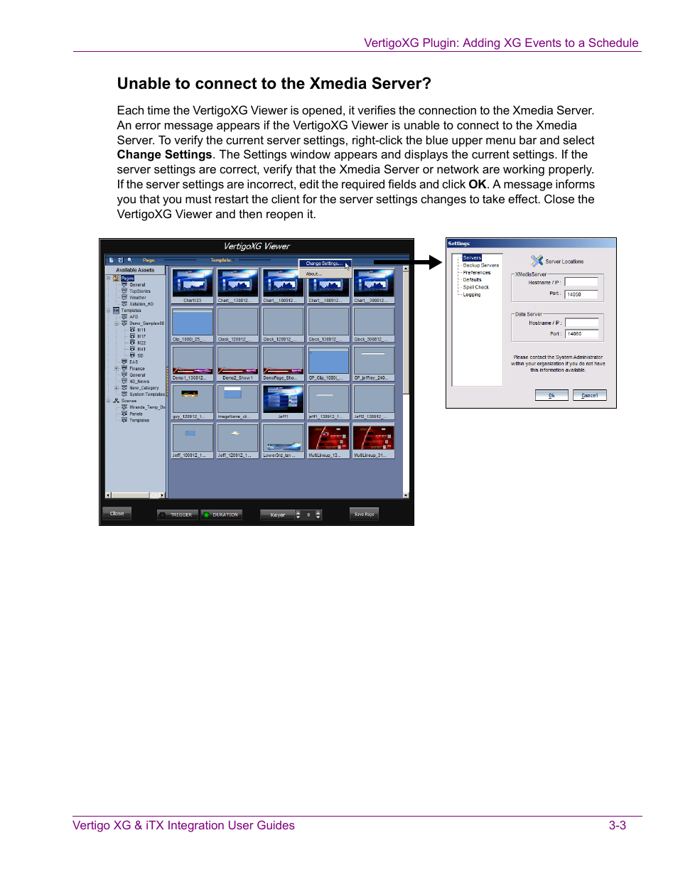 Unable to connect to the xmedia server | Grass Valley Vertigo XG Integration v.2.3 User Manual | Page 33 / 50