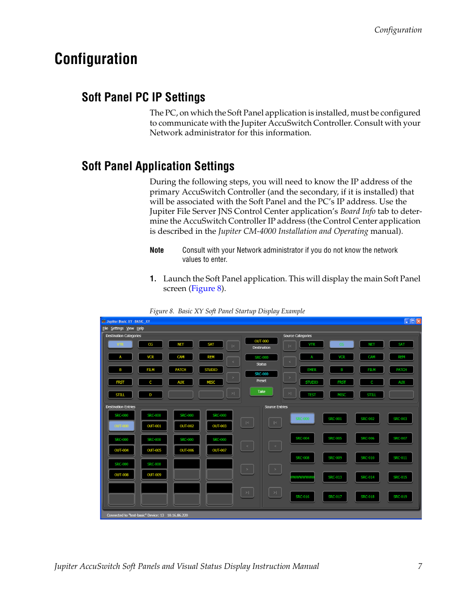 Configuration, Soft panel pc ip settings, Soft panel application settings | E the | Grass Valley Jupiter v.1.0.0 User Manual | Page 15 / 86