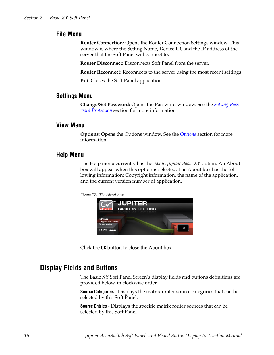 File menu, Settings menu, View menu | Help menu, Display fields and buttons | Grass Valley Jupiter v.1.0.0 User Manual | Page 24 / 86