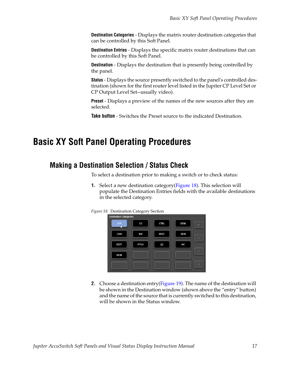 Basic xy soft panel operating procedures, Making a destination selection / status check | Grass Valley Jupiter v.1.0.0 User Manual | Page 25 / 86