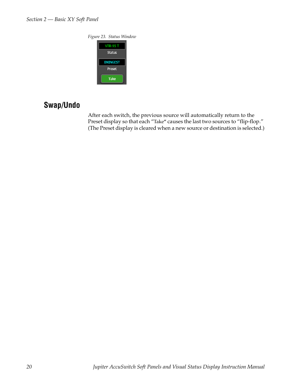 Swap/undo, Figure 23 | Grass Valley Jupiter v.1.0.0 User Manual | Page 28 / 86