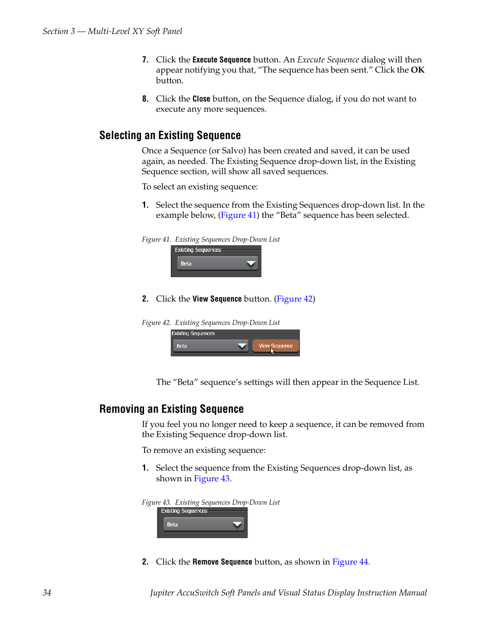 Selecting an existing sequence, Removing an existing sequence | Grass Valley Jupiter v.1.0.0 User Manual | Page 42 / 86