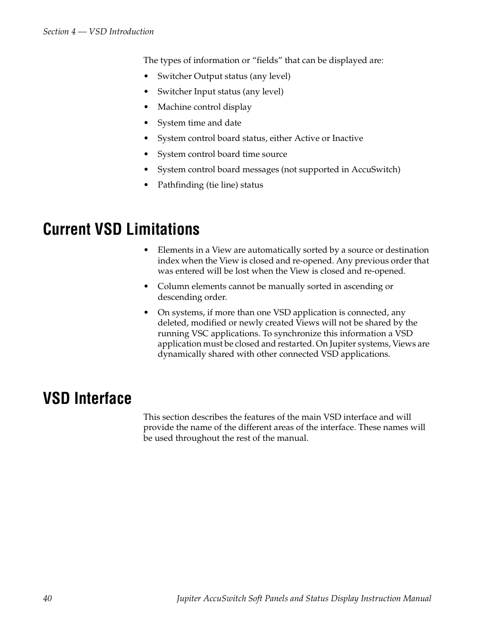 Current vsd limitations, Vsd interface | Grass Valley Jupiter v.1.0.0 User Manual | Page 48 / 86