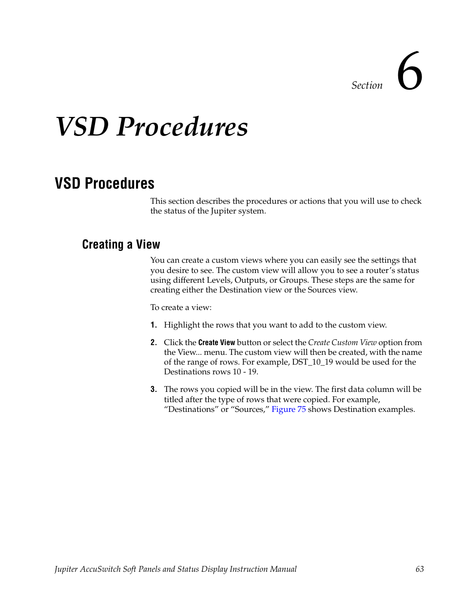 Vsd procedures, Creating a view, Section 6 — vsd procedures | Grass Valley Jupiter v.1.0.0 User Manual | Page 71 / 86