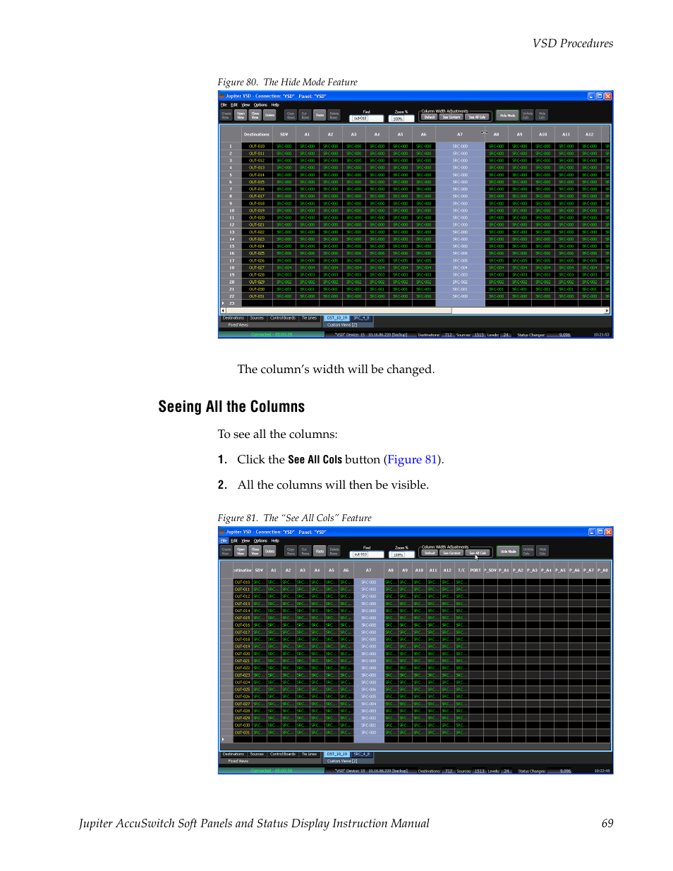 Seeing all the columns, Figure 80 | Grass Valley Jupiter v.1.0.0 User Manual | Page 77 / 86