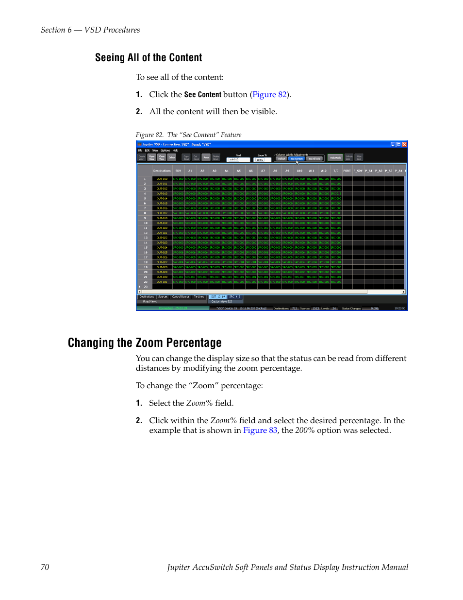 Seeing all of the content, Changing the zoom percentage | Grass Valley Jupiter v.1.0.0 User Manual | Page 78 / 86