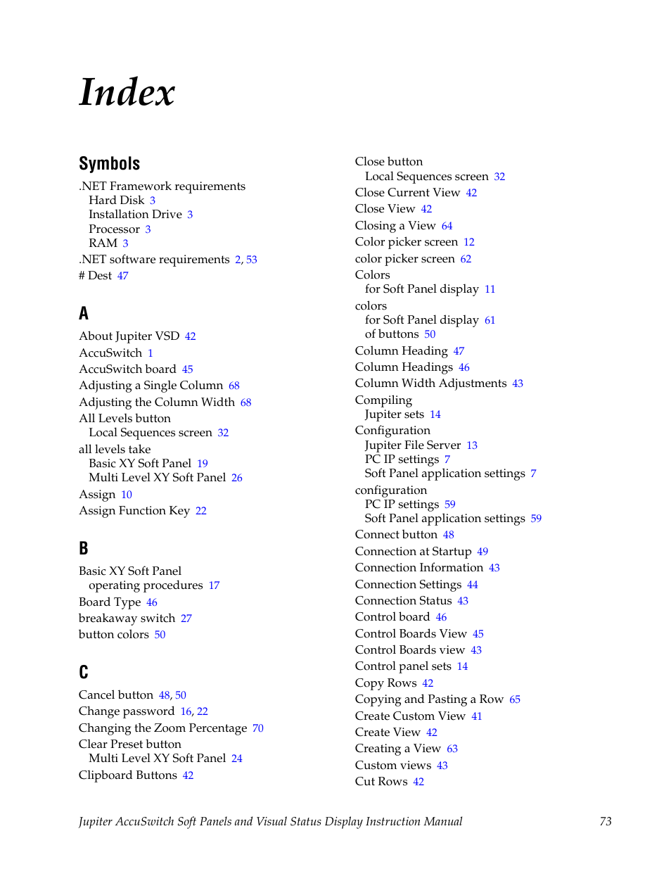 Index, Symbols | Grass Valley Jupiter v.1.0.0 User Manual | Page 81 / 86