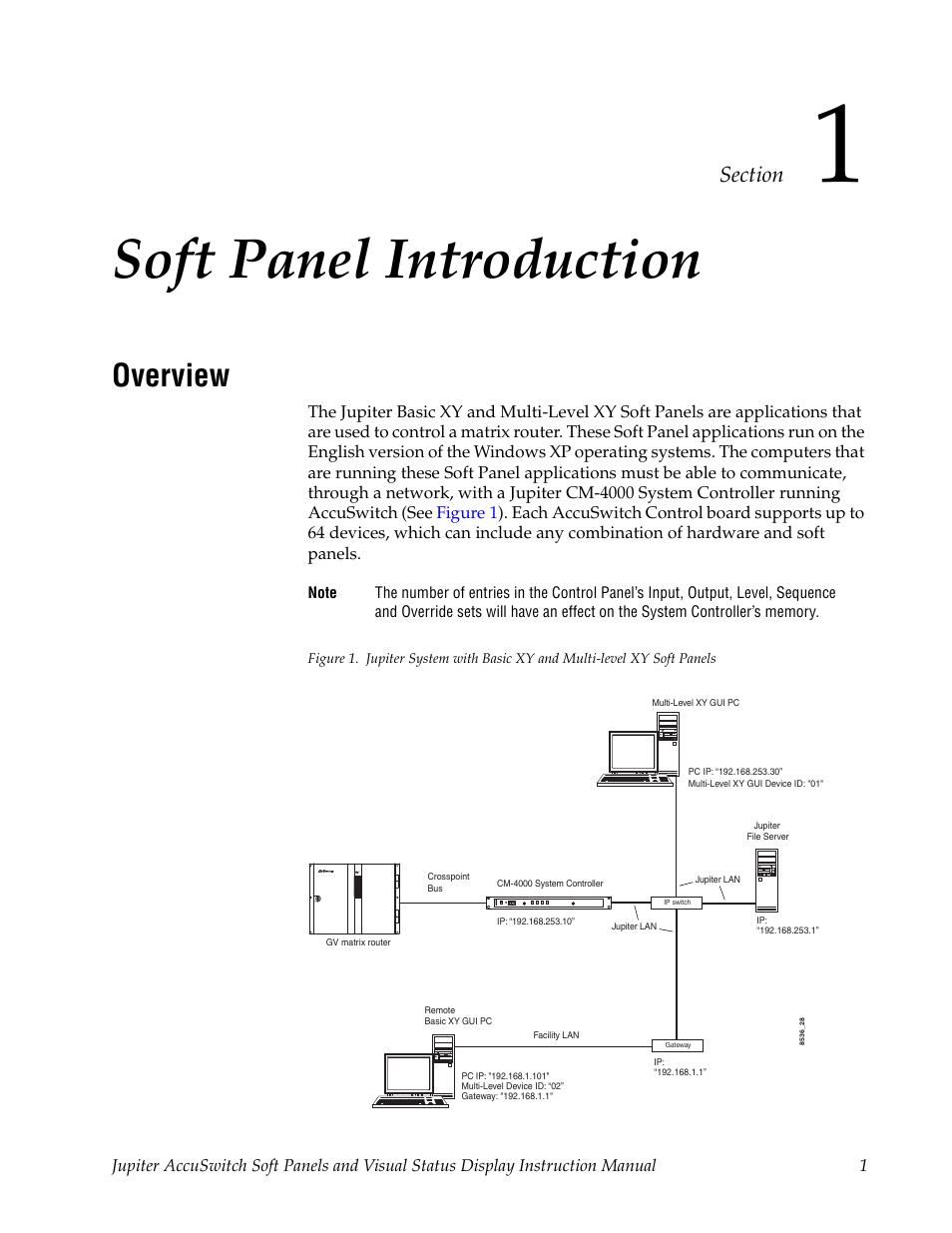 Soft panel introduction, Overview, Section 1 — soft panel introduction | Grass Valley Jupiter v.1.0.0 User Manual | Page 9 / 86