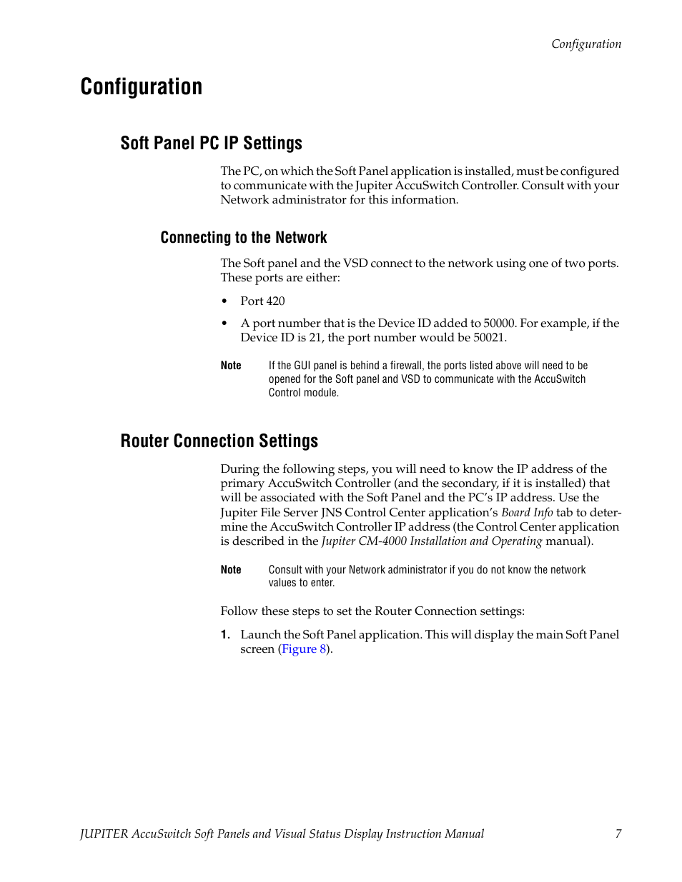Configuration, Soft panel pc ip settings, Connecting to the network | Router connection settings, E the | Grass Valley Jupiter v.1.1.0 User Manual | Page 15 / 110