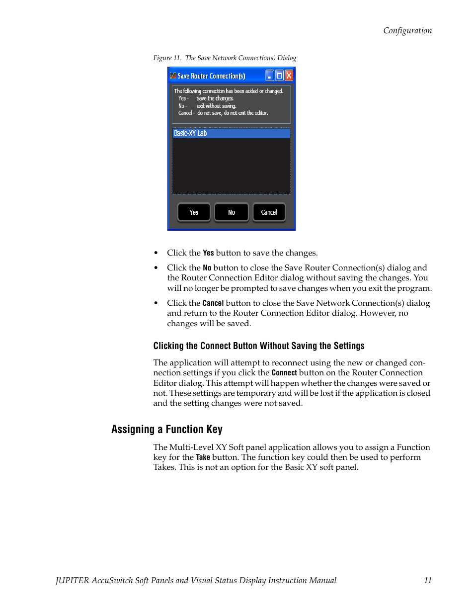 Assigning a function key, Will | Grass Valley Jupiter v.1.1.0 User Manual | Page 19 / 110