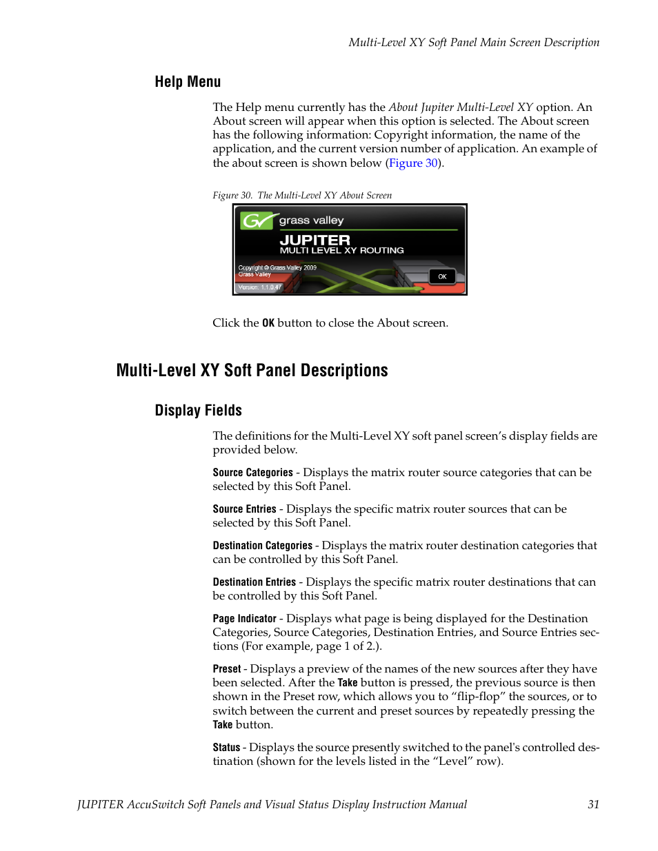 Help menu, Multi-level xy soft panel descriptions, Display fields | Grass Valley Jupiter v.1.1.0 User Manual | Page 39 / 110