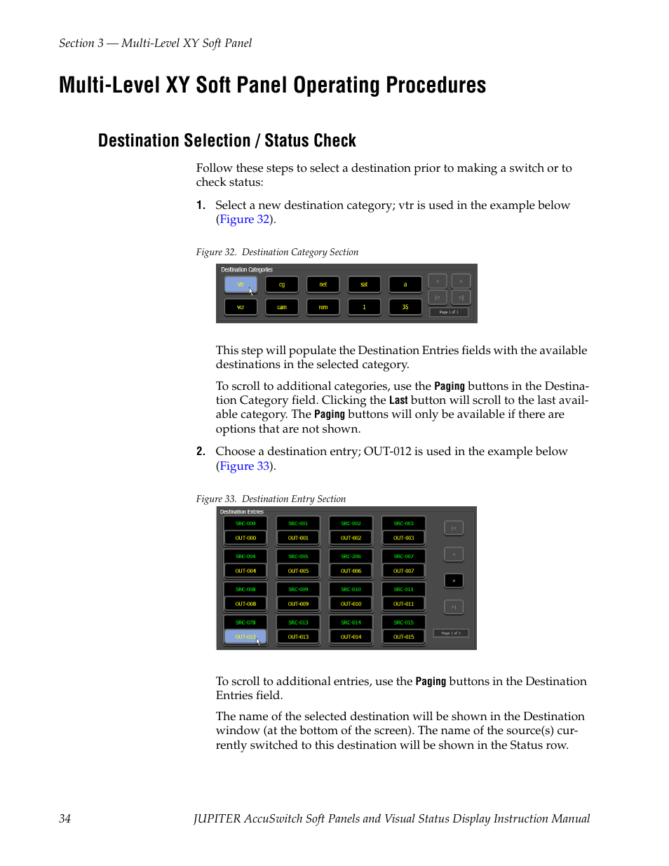 Multi-level xy soft panel operating procedures, Destination selection / status check | Grass Valley Jupiter v.1.1.0 User Manual | Page 42 / 110