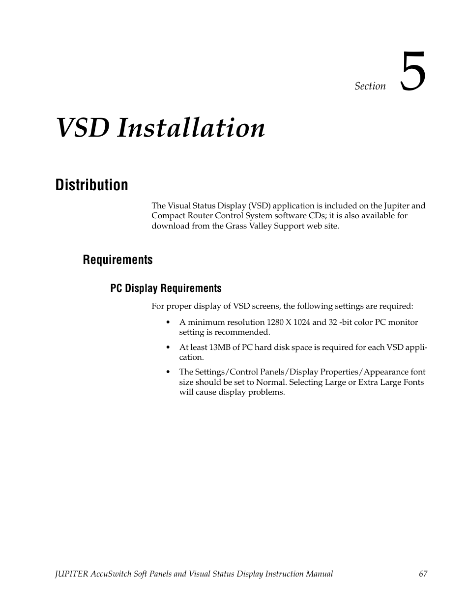 Vsd installation, Distribution, Requirements | Pc display requirements, Section 5 — vsd installation | Grass Valley Jupiter v.1.1.0 User Manual | Page 77 / 110