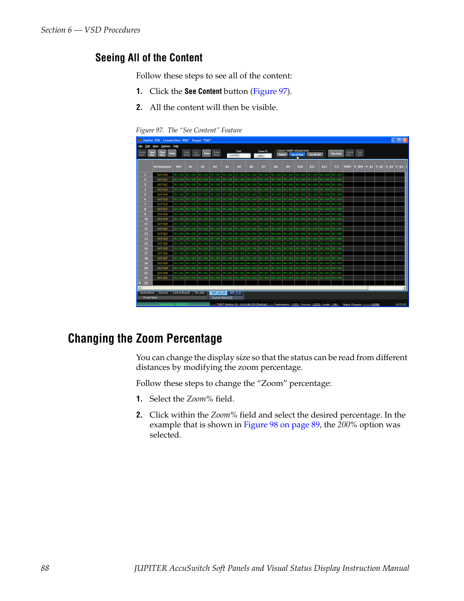 Seeing all of the content, Changing the zoom percentage | Grass Valley Jupiter v.1.1.0 User Manual | Page 98 / 110