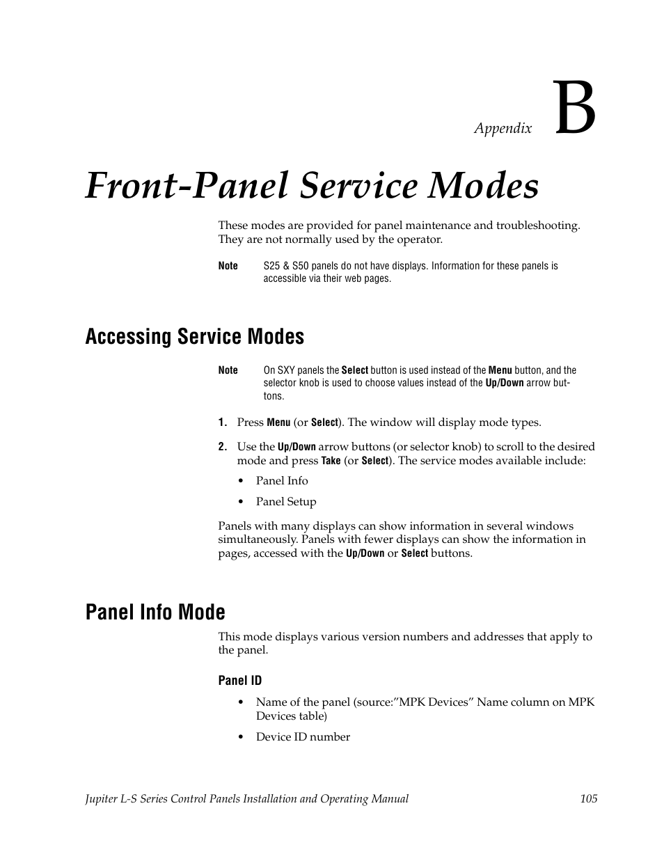 Front-panel service modes, Accessing service modes, Panel info mode | Appendix b — front-panel service modes, Bed on | Grass Valley Jupiter v.1.0 User Manual | Page 105 / 124