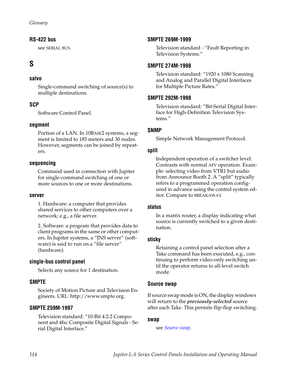 Sequence, Salvo, Status | Sticky, Level contr, Source swap, Flip-flop t | Grass Valley Jupiter v.1.0 User Manual | Page 114 / 124