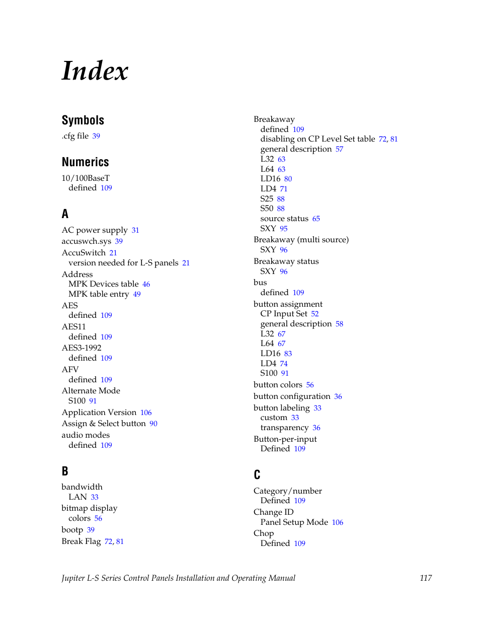 Index, Symbols, Numerics | Grass Valley Jupiter v.1.0 User Manual | Page 117 / 124