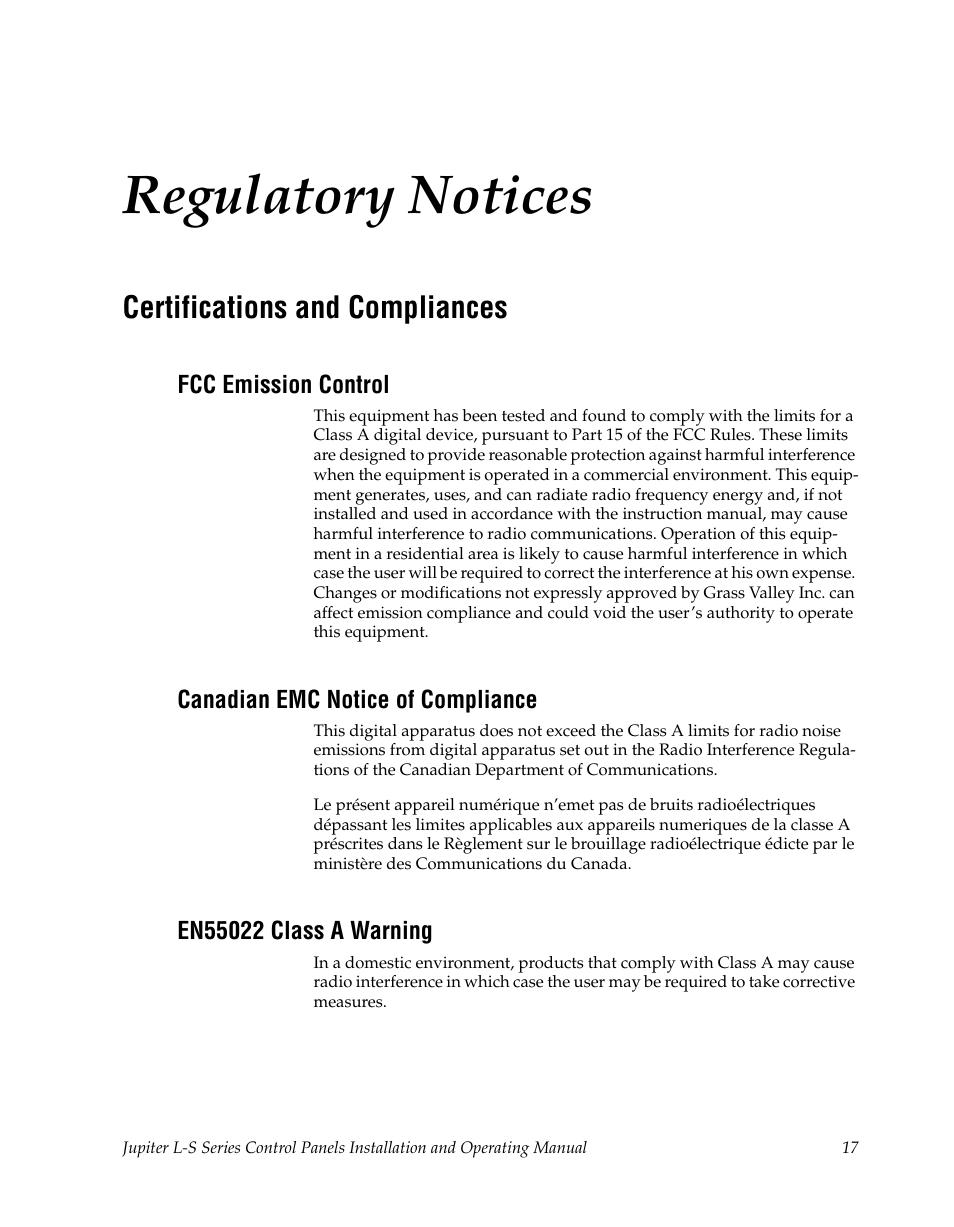 Regulatory notices, Certifications and compliances, Fcc emission control | Canadian emc notice of compliance, En55022 class a warning | Grass Valley Jupiter v.1.0 User Manual | Page 17 / 124