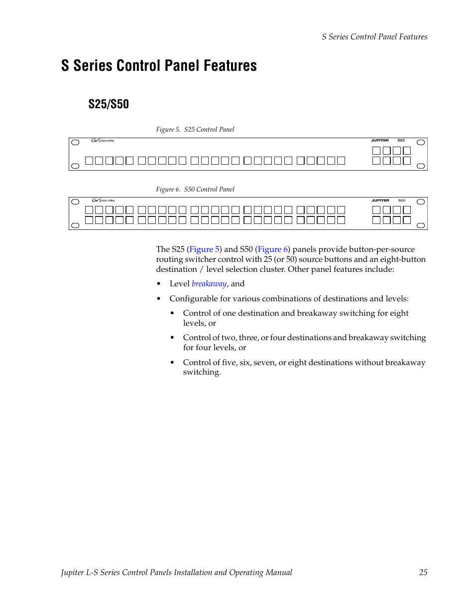 S series control panel features, S25/s50 | Grass Valley Jupiter v.1.0 User Manual | Page 25 / 124