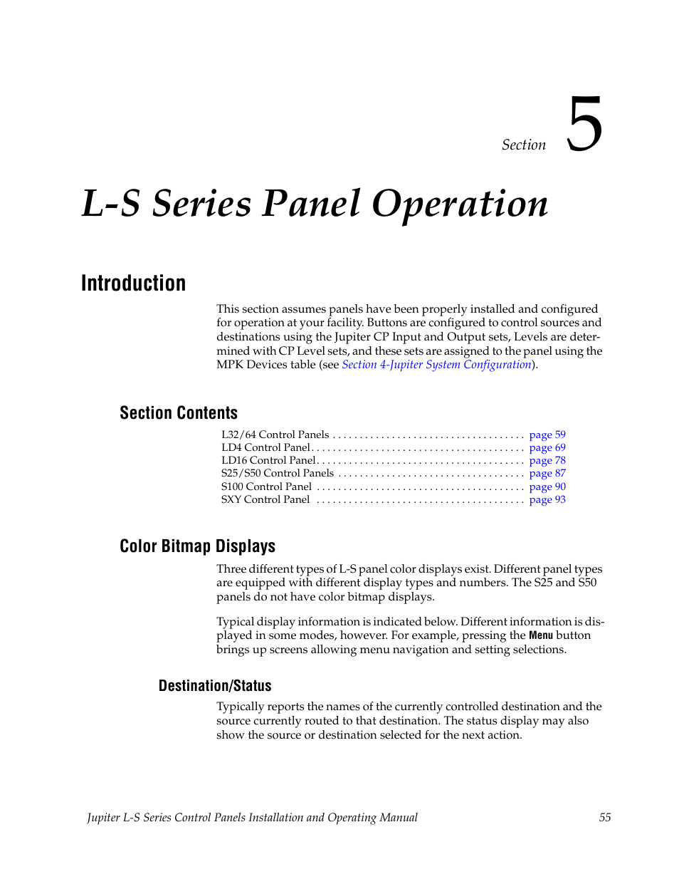 L-s series panel operation, Introduction, Section contents | Color bitmap displays, Destination/status, Section 5 — l-s series panel operation | Grass Valley Jupiter v.1.0 User Manual | Page 55 / 124