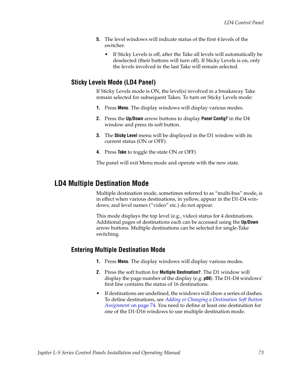 Sticky levels mode (ld4 panel), Ld4 multiple destination mode, Entering multiple destination mode | Grass Valley Jupiter v.1.0 User Manual | Page 73 / 124