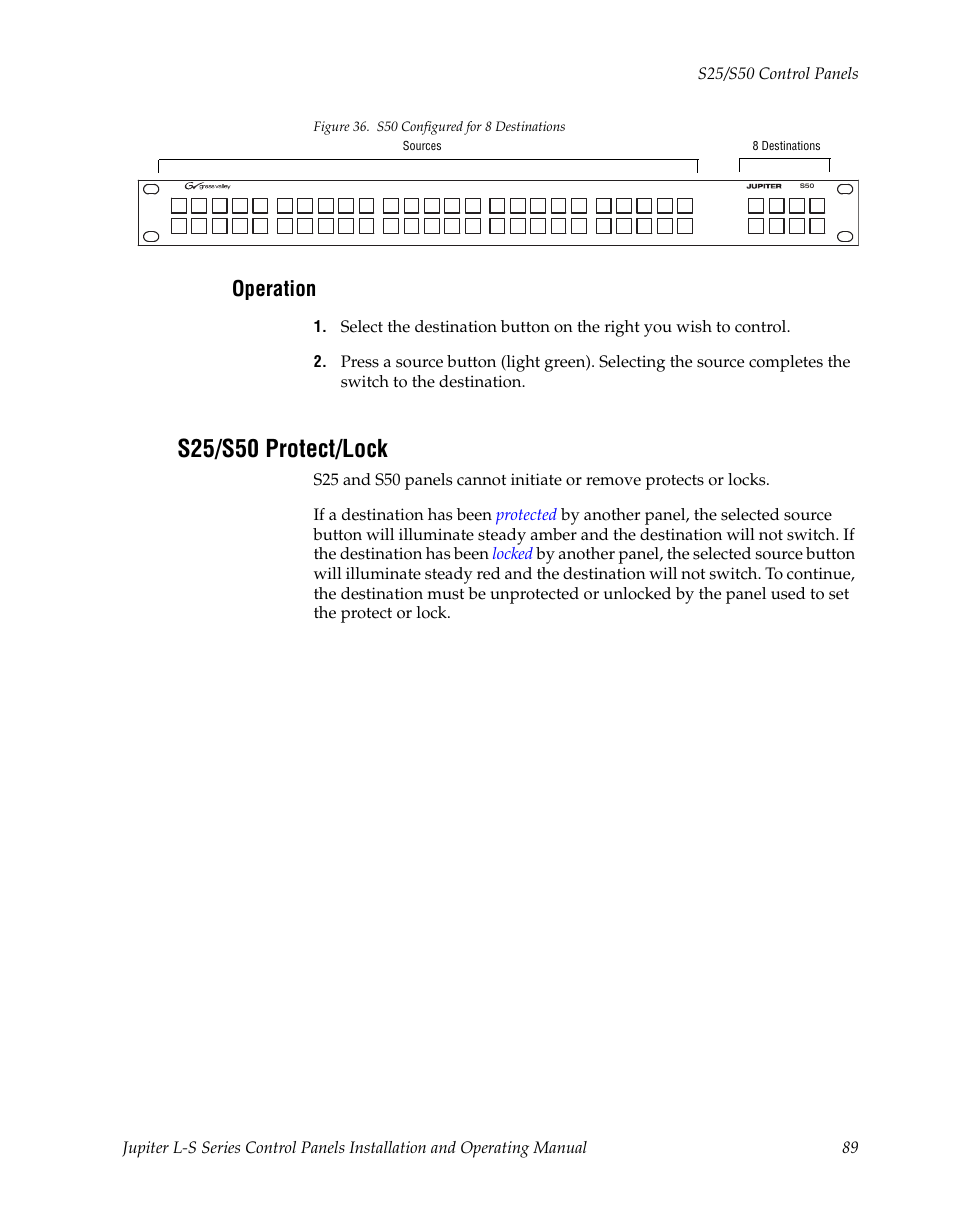 Operation, S25/s50 protect/lock | Grass Valley Jupiter v.1.0 User Manual | Page 89 / 124