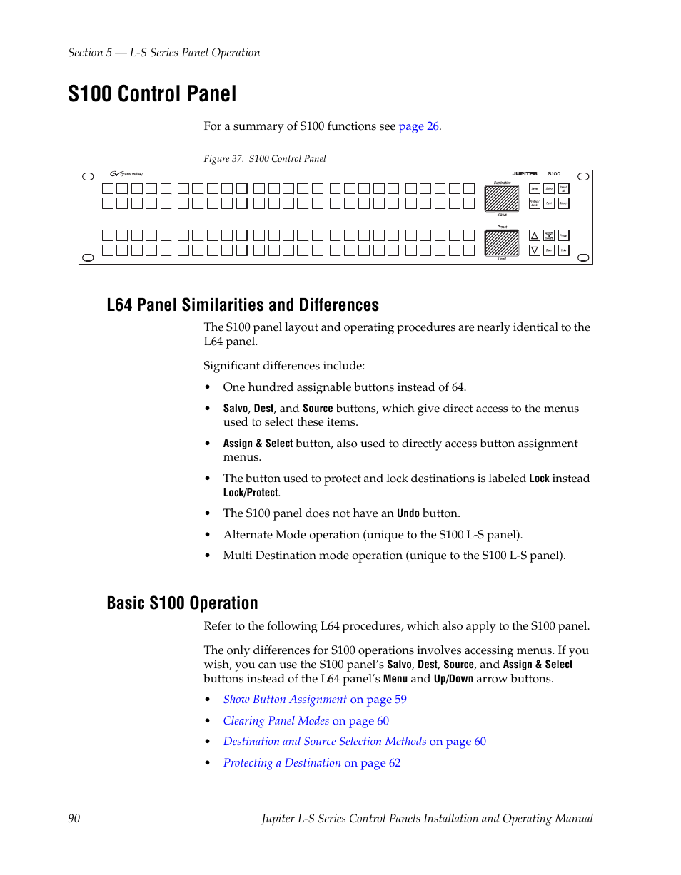 S100 control panel, L64 panel similarities and differences, Basic s100 operation | Grass Valley Jupiter v.1.0 User Manual | Page 90 / 124