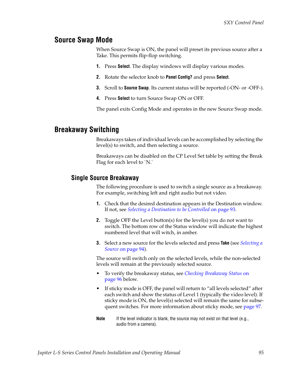 Source swap mode, Breakaway switching, Single source breakaway | Grass Valley Jupiter v.1.0 User Manual | Page 95 / 124