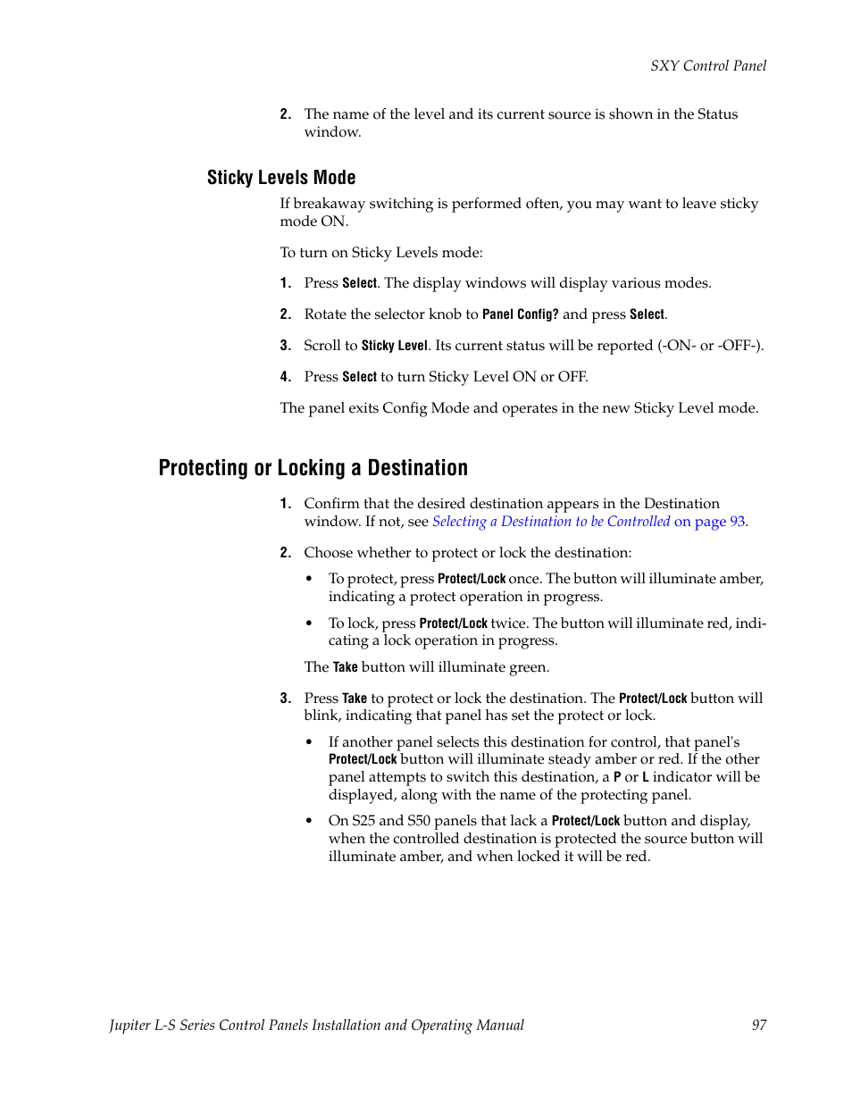 Sticky levels mode, Protecting or locking a destination | Grass Valley Jupiter v.1.0 User Manual | Page 97 / 124