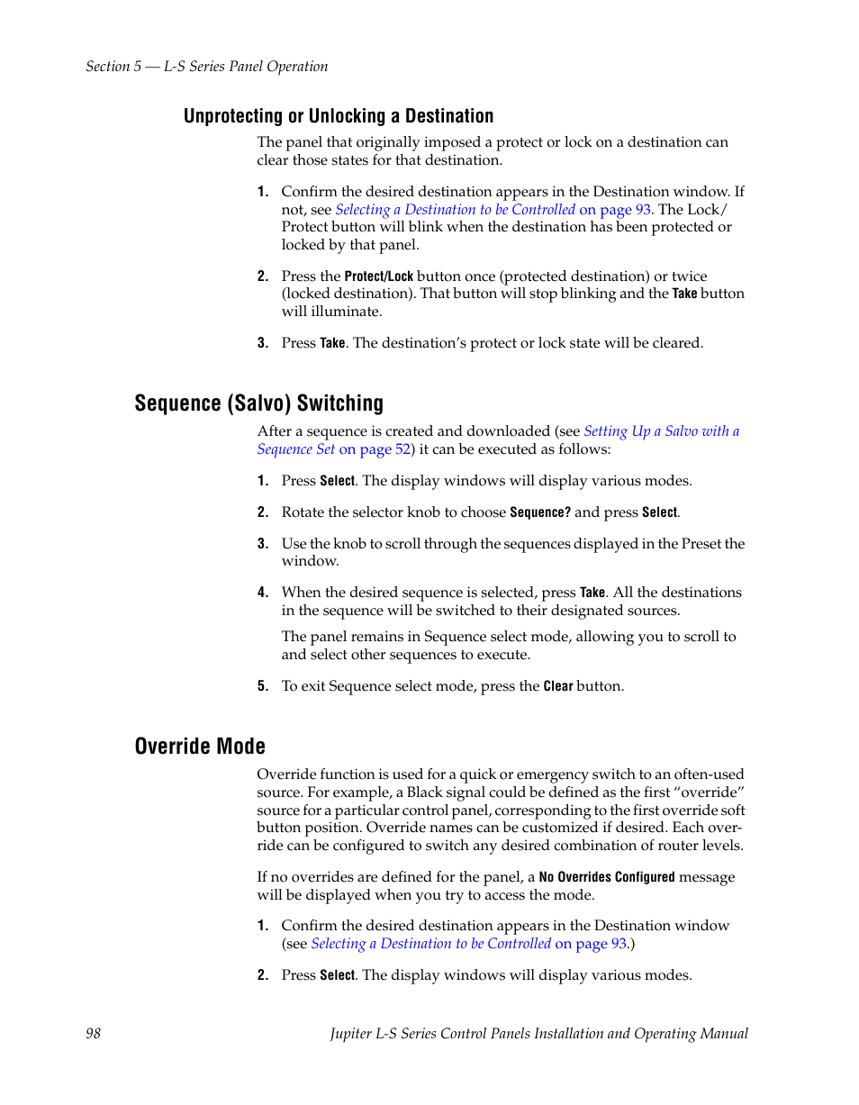 Unprotecting or unlocking a destination, Sequence (salvo) switching, Override mode | Grass Valley Jupiter v.1.0 User Manual | Page 98 / 124