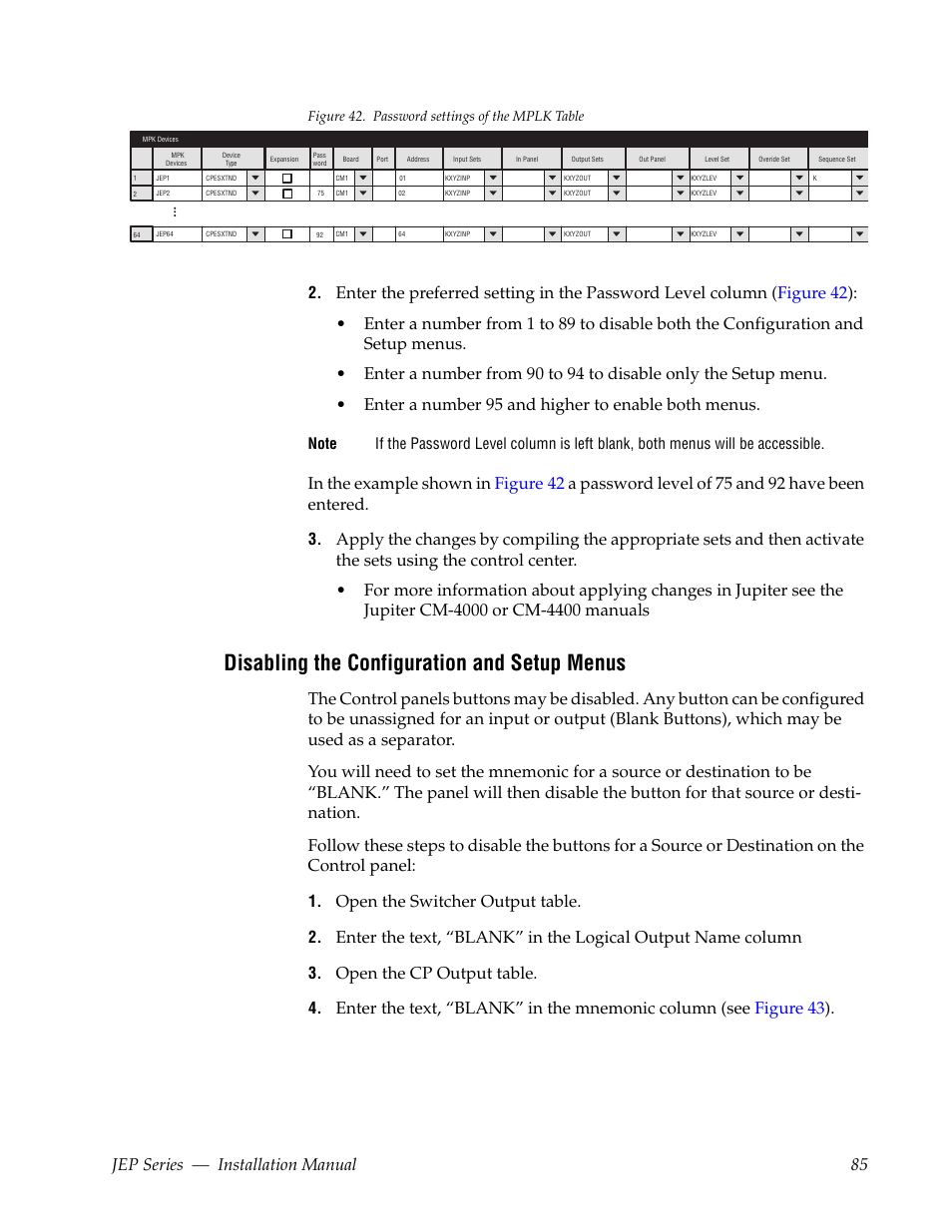 Disabling the configuration and setup menus, Jep series — installation manual 85, Open the switcher output table | Open the cp output table | Grass Valley JEP Series v.1.3.0 User Manual | Page 85 / 88