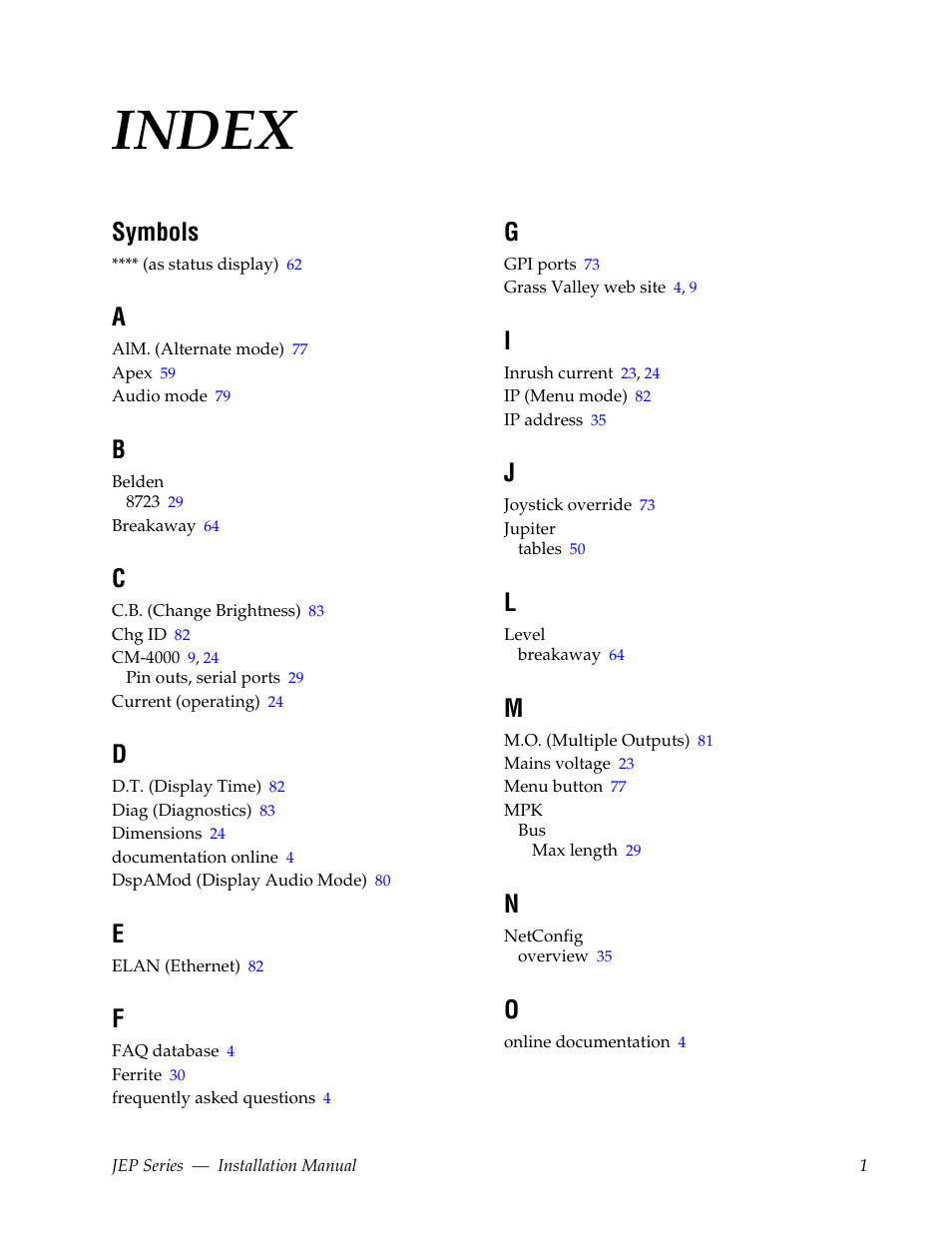Index, Symbols | Grass Valley JEP Series v.1.3.0 User Manual | Page 87 / 88
