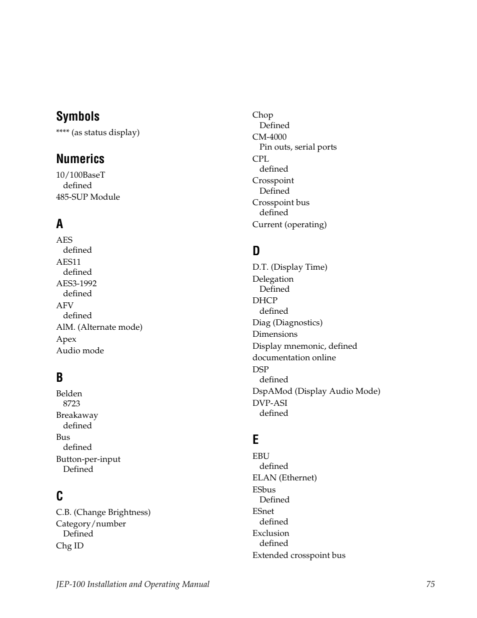 Index, Symbols, Numerics | Grass Valley JEP-100 v.1.2.0 User Manual | Page 77 / 80