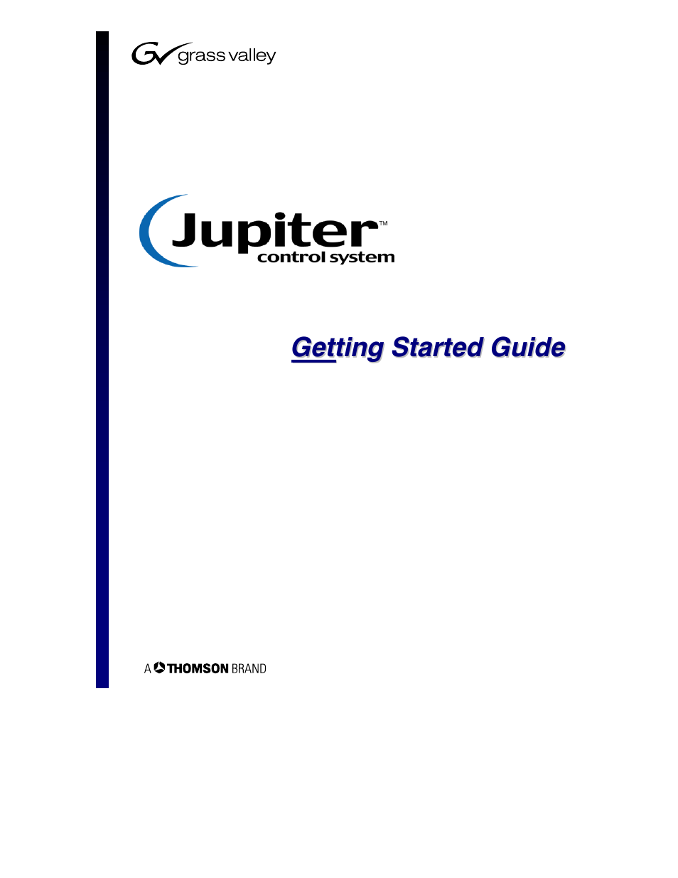 Grass Valley Jupiter Control System User Manual | 22 pages