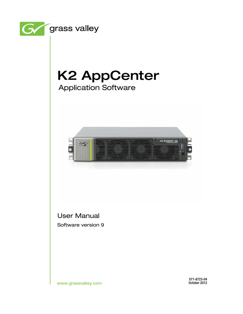 Grass Valley K2 AppCenter v.9.0 User Manual | 290 pages