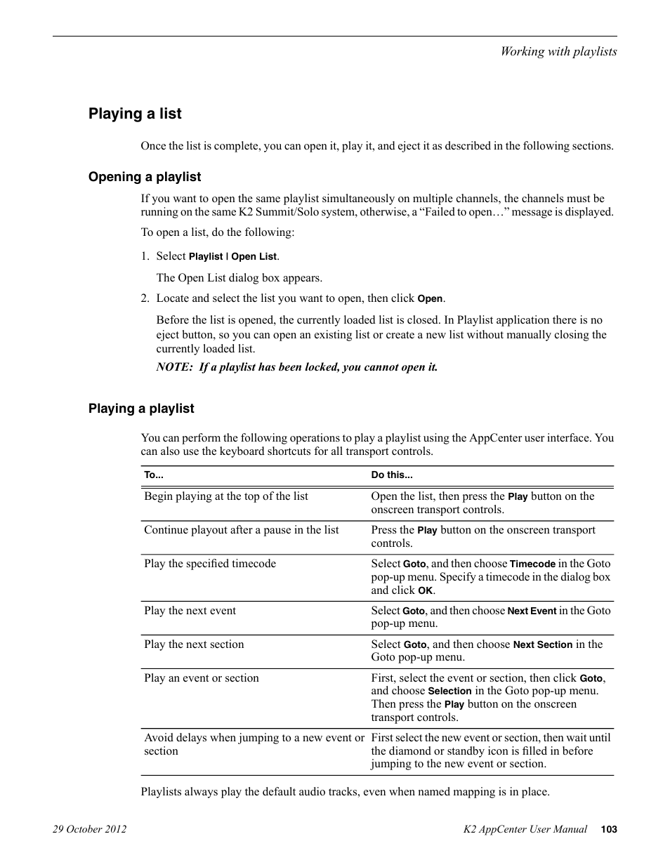 Playing a list, Opening a playlist, Playing a playlist | Opening a playlist playing a playlist | Grass Valley K2 AppCenter v.9.0 User Manual | Page 103 / 290