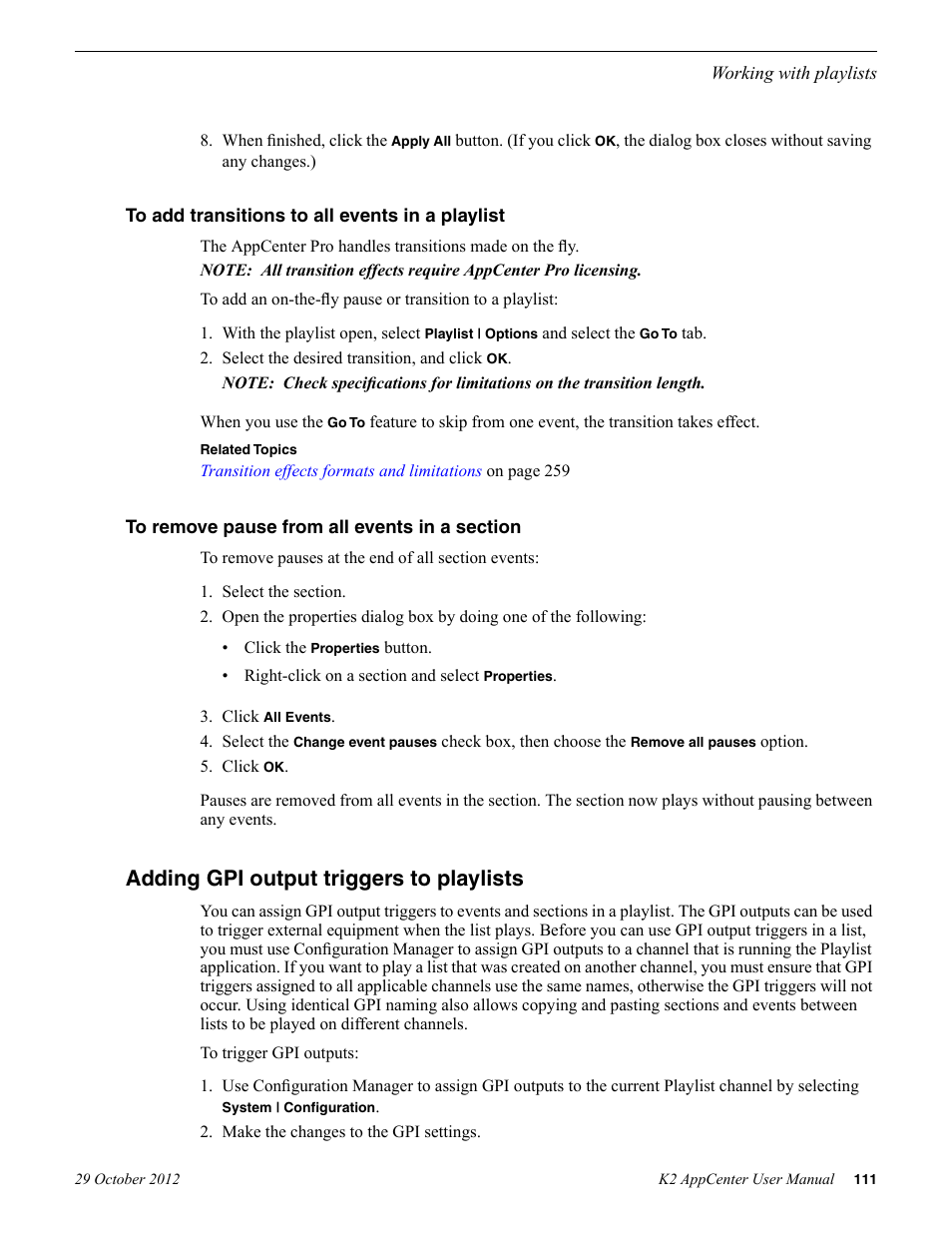 To add transitions to all events in a playlist, To remove pause from all events in a section, Adding gpi output triggers to playlists | Grass Valley K2 AppCenter v.9.0 User Manual | Page 111 / 290