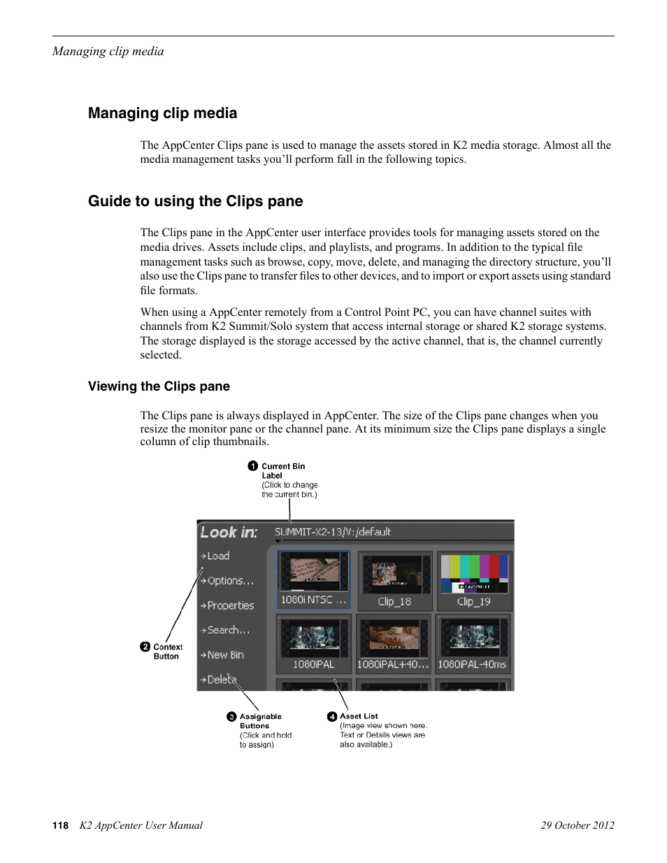 Managing clip media, Guide to using the clips pane, Viewing the clips pane | Managing clip media guide to using the clips pane | Grass Valley K2 AppCenter v.9.0 User Manual | Page 118 / 290