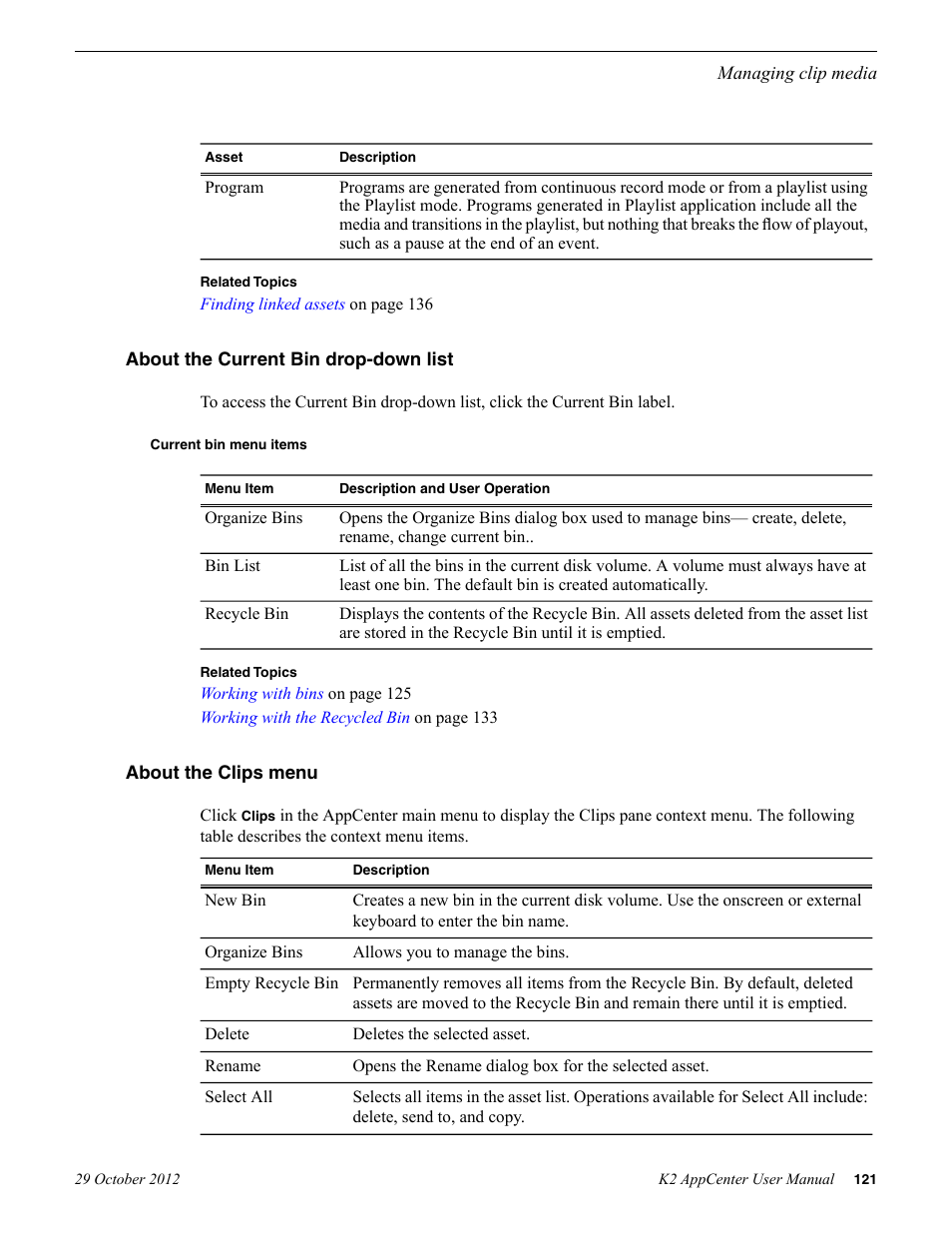 About the current bin drop-down list, Current bin menu items, About the clips menu | Grass Valley K2 AppCenter v.9.0 User Manual | Page 121 / 290